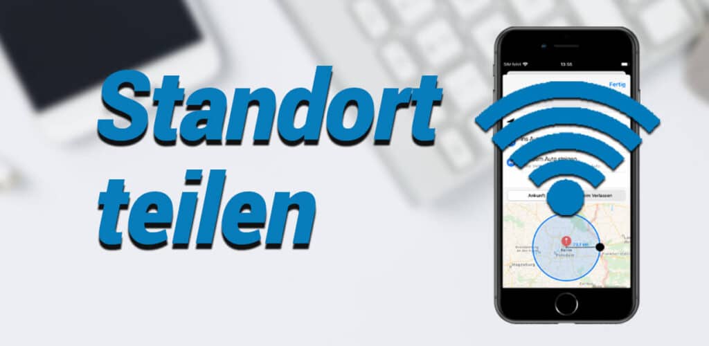 standort teilen mit dem iphone