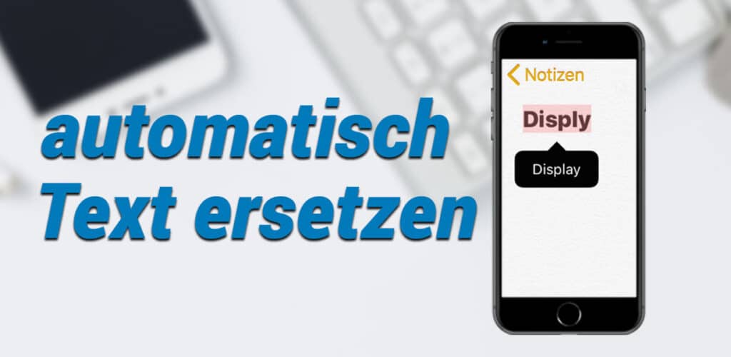 iphone automatisch text ersetzen