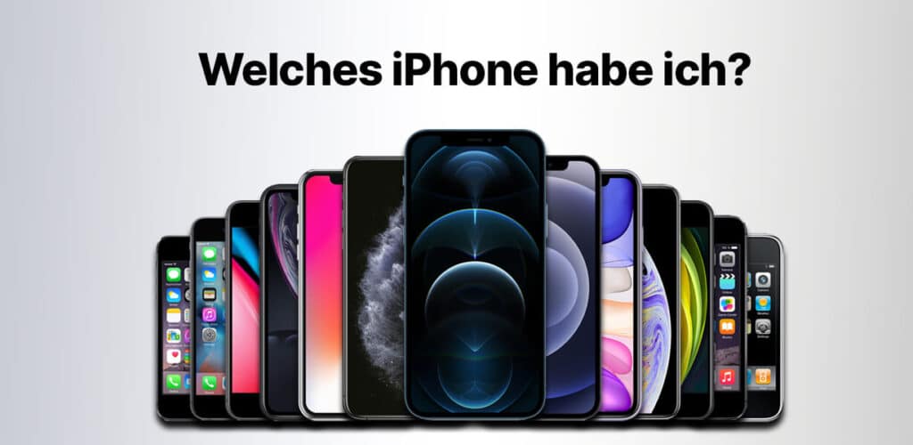 iphone modell bestimmen alle iphone generationen im überblick